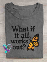 What If It All Works Out Mental Health Awareness Art T shirt Grey / S