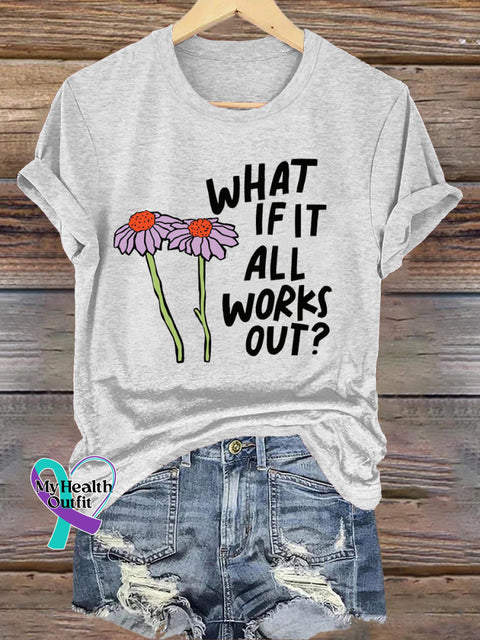 What If It All Works Out Printed Casual Crew Neck Short Sleeve T-Shirt White / S