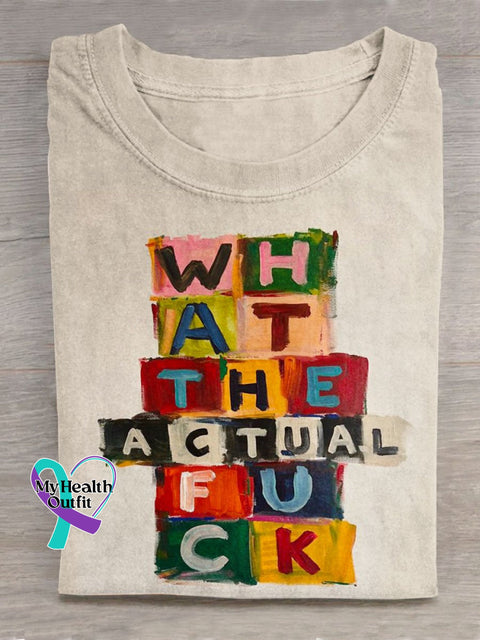 What The Actual Fuck Art Print Casual T-Shirt Sand / S