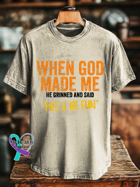 WHEN GOD MADE ME HE GRINNED AND SAID ’THIS’LL BE FUN’ T-shirt Sand / S