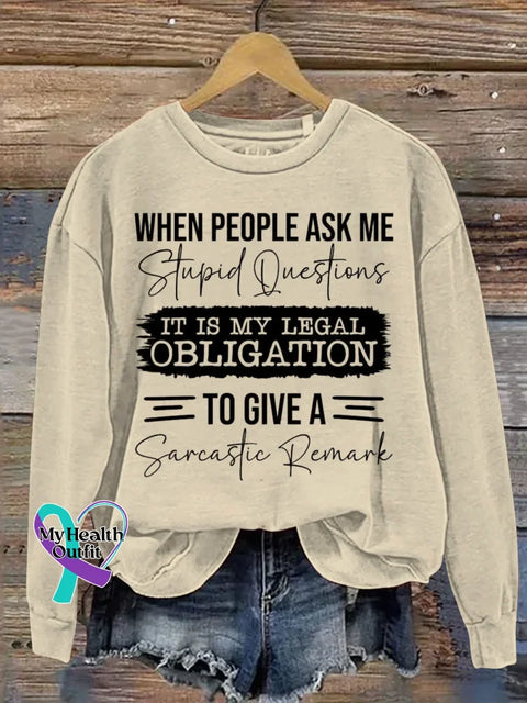 When People Ask Me Stupid Questions Pattern Art Print Casual Cotton Sweatshirt Apricot / S