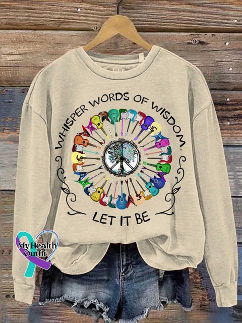 Whisper Word Of Wisdom Let It Be Guitar Peace Sign Casual Sweatshirt Sand / S
