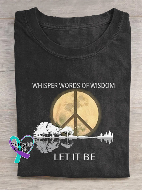 Whisper Words Of Wisdom Let It Be Art Print Casual T-Shirt Black / S