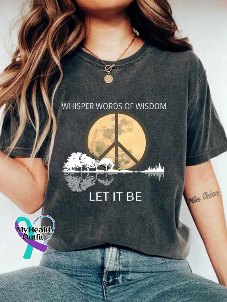 Whisper Words Of Wisdom Let It Be Art Print Causal T-Shirt Dark Grey / S