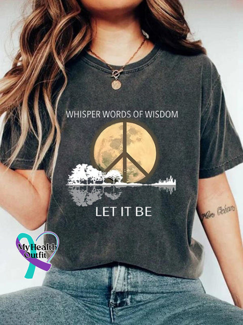 Whisper Words Of Wisdom Let It Be Art Print Causal T-Shirt Dark Grey / S