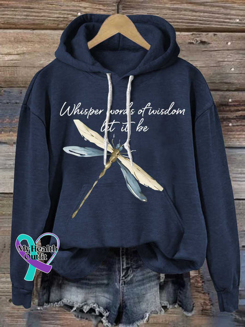 Whisper Words Of Wisdom Let It Be Dragonfly Casual Hoodie Sweatshirt Blue / S