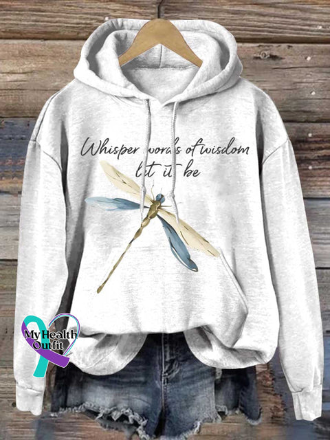 Whisper Words Of Wisdom Let It Be Dragonfly Casual Hoodie Sweatshirt White / S
