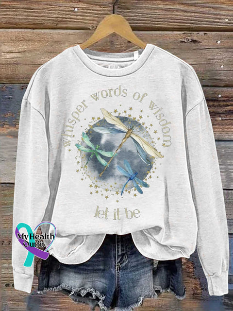 Whisper Words Of Wisdom Let It Be Dragonfly Casual Sweatshirt White / S