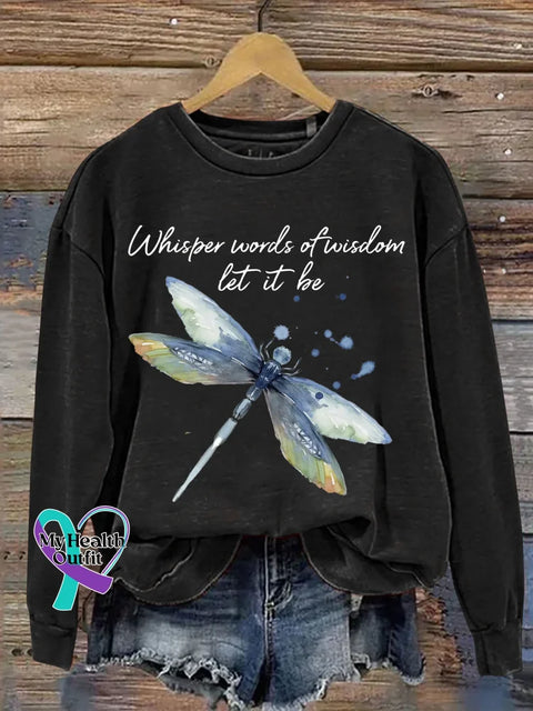 Whisper Words Of Wisdom Let It Be Dragonfly Print Casual Sweatshirt Black / S