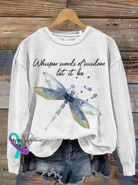 Whisper Words Of Wisdom Let It Be Dragonfly Print Casual Sweatshirt White / S