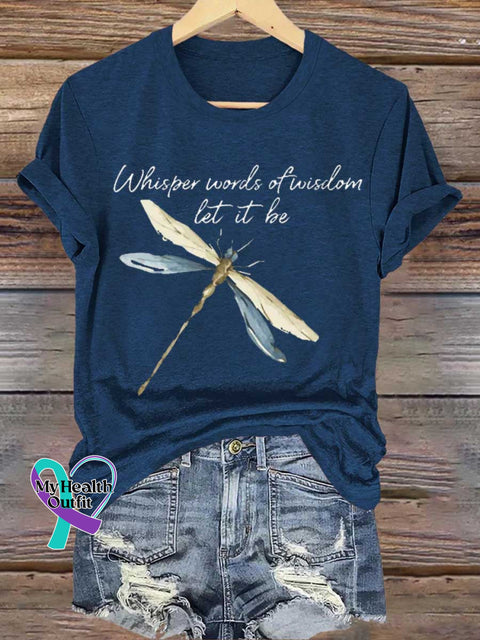 Whisper Words Of Wisdom Let It Be Dragonfly T-Shirt Blue / S