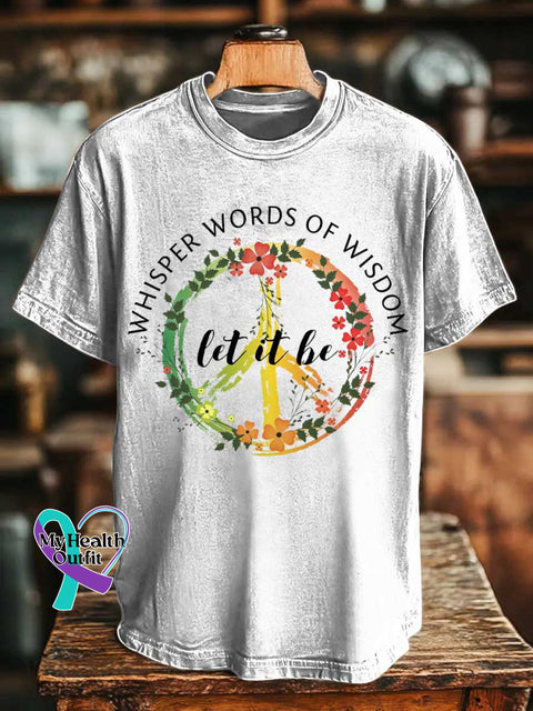 Whisper Words of Wisdom Let It Be Peace Sign Love and Peace T-shirt White / S