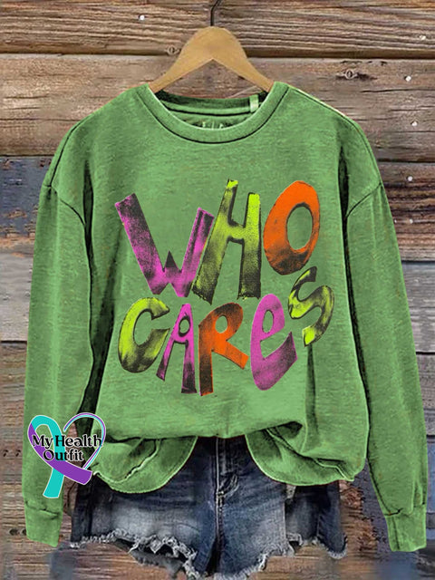 Who Cares Mental Health Casual Sweatshirt Lightgreen / S