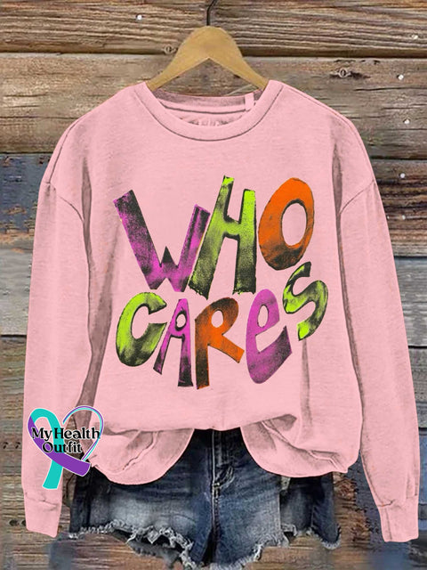 Who Cares Mental Health Casual Sweatshirt Lightpink / S