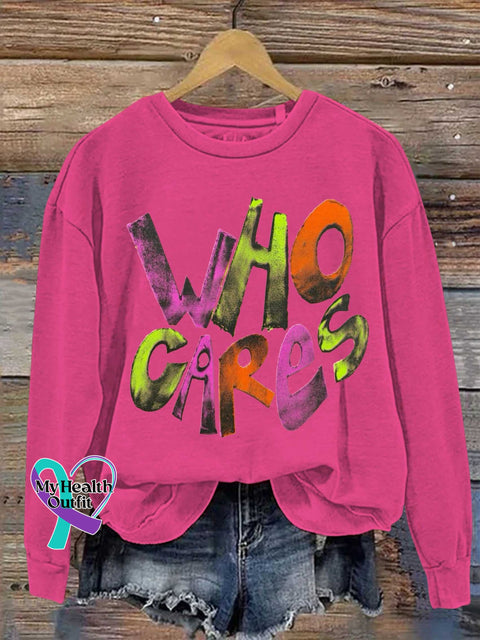 Who Cares Mental Health Casual Sweatshirt Pink / S