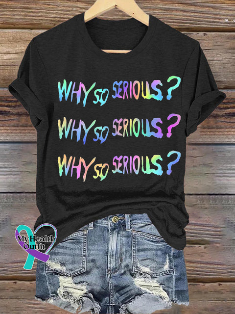 Why So Serious Casual Crew Neck Short Sleeve Tee Black / S