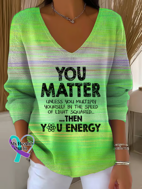 Women ’s You Matter Print V Neck Sweater Green / S
