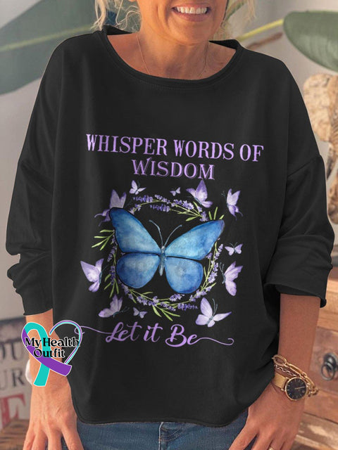 Women Whisper Words Of Wisdom Let It Be Butterfly Sweatshirt Black / S