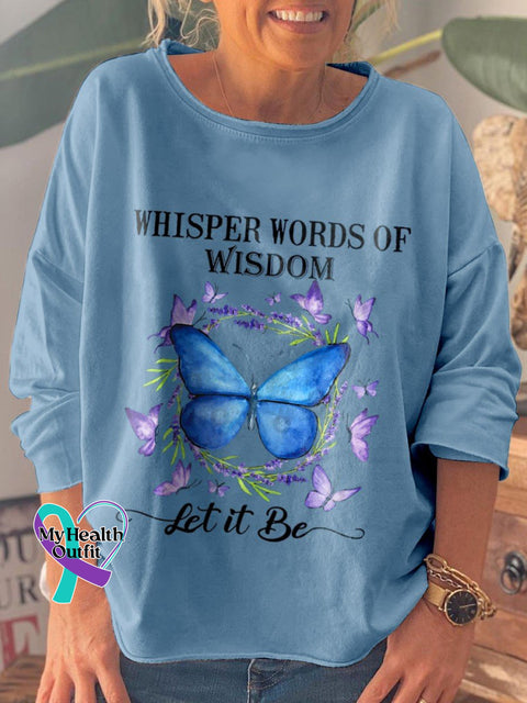 Women Whisper Words Of Wisdom Let It Be Butterfly Sweatshirt Blue / S