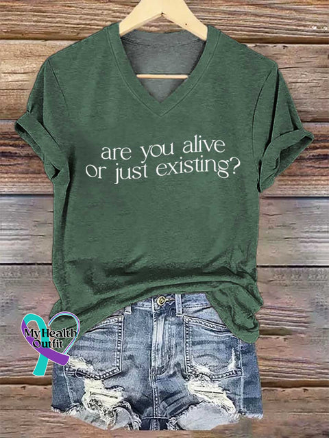 Women’s Are You Alive or Just Existing? V-neck Casual T-Shirt Green / S