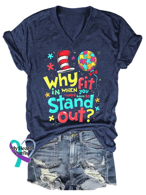 Women’s Autism Awareness Why In When You Were Born To Stand Out V-neck Casual T-Shirt