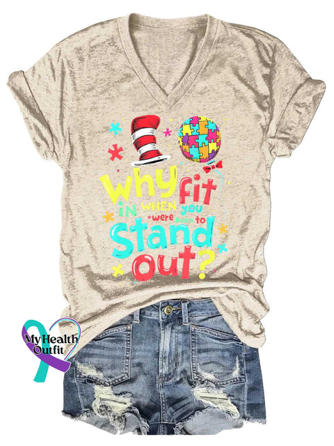 Women’s Autism Awareness Why In When You Were Born To Stand Out V-neck Casual T-Shirt Sand / S