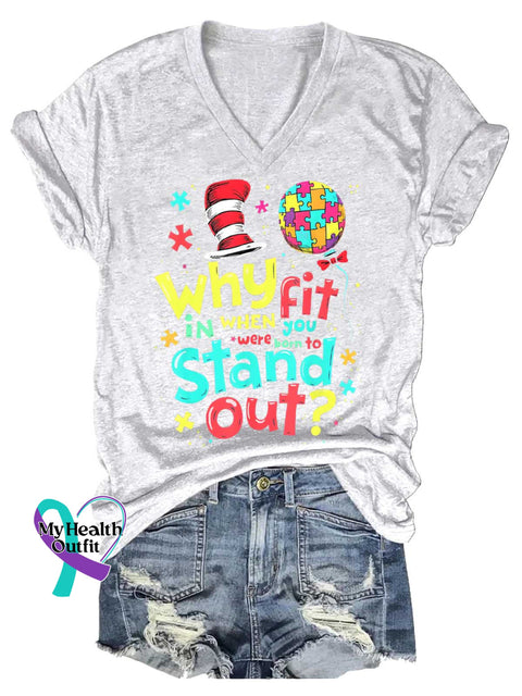 Women’s Autism Awareness Why In When You Were Born To Stand Out V-neck Casual T-Shirt White / S