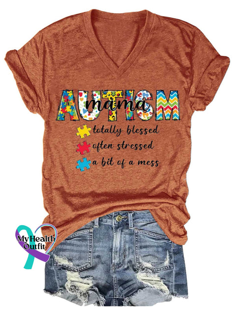 Women’s Autism MAMA Totally Blessed Often Stressed A Bit of A Mess V-neck Casual T-Shirt Orange / S