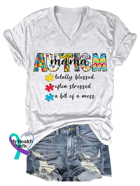 Women’s Autism MAMA Totally Blessed Often Stressed A Bit of A Mess V-neck Casual T-Shirt White / S