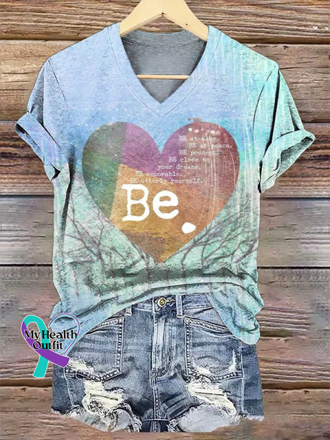 Women’s BE At Ease. BE At Peace. BE Present. BE Close To Your Dreams. BE Memorable. BE Utterly Yourself. V-neck Casual