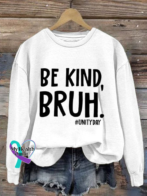 Women’s Be Kind Bruh Crew Neck Sweatshirt White / S