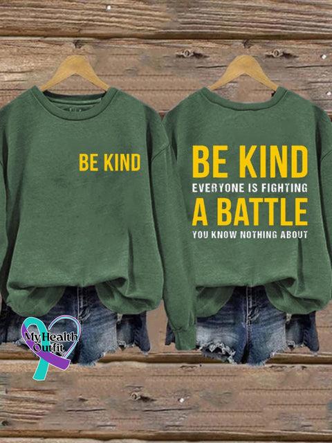Women’s Be Kind Everyone Is Fighting A Battle You Know Nothing About Print Sweatshirt Green / S