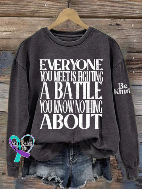 Women’s Be Kind Everyone Is Fighting A Battle You Know Nothing About Printed Sweatshirt Dark Grey