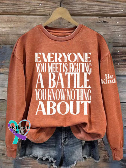 Women’s Be Kind Everyone Is Fighting A Battle You Know Nothing About Printed Sweatshirt Orange / S