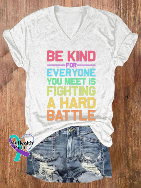 Women’s Be Kind For Everyone You Meet Is Fighting A Hard Battle Print T-Shirt White / S