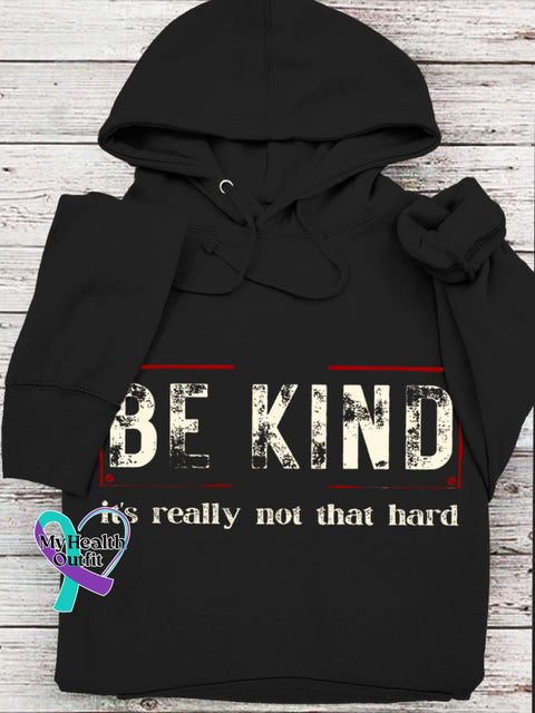 Women’s Be Kind It’s Really Not That Hard Casual Sweatshirt