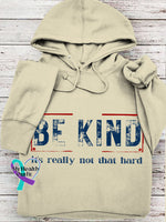 Women’s Be Kind It’s Really Not That Hard Casual Sweatshirt