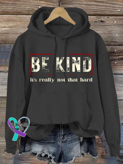 Women’s Be Kind It’s Really Not That Hard Casual Sweatshirt Black / S