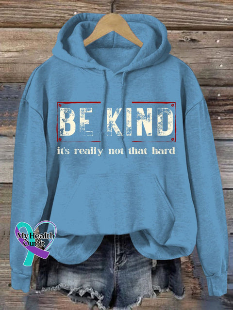 Women’s Be Kind It’s Really Not That Hard Casual Sweatshirt Blue / S