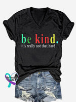 Women’s Be Kind It’s Really Not That Hard Print Casual T-Shirt Black / S