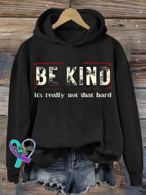 Women’s Be Kind It’s Really Not That Hard Print Hoodie Black / S