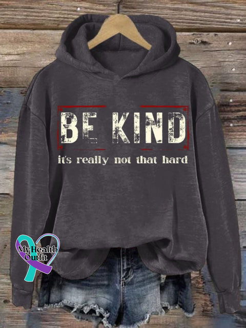 Women’s Be Kind It’s Really Not That Hard Print Hoodie Dark Grey / S