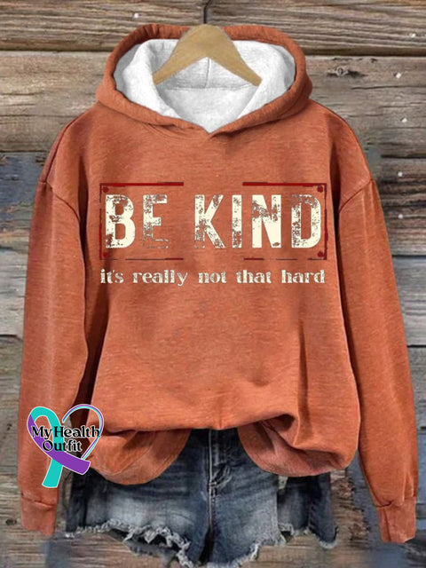 Women’s Be Kind It’s Really Not That Hard Print Hoodie Orange / S