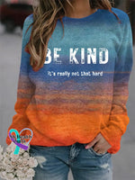 Women’s Be Kind It’s Really Not That Hard Printed Sweatshirt Orange / S
