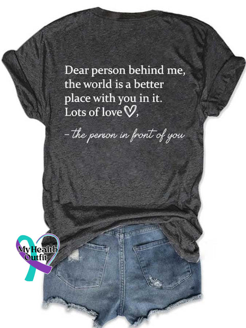 Women’s Be Kind The World Is A Better Place With You In It Print Round Neck T-Shirt