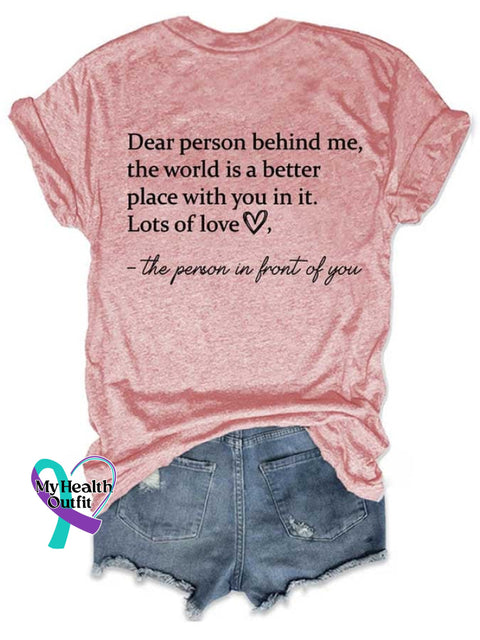 Women’s Be Kind The World Is A Better Place With You In It Print Round Neck T-Shirt