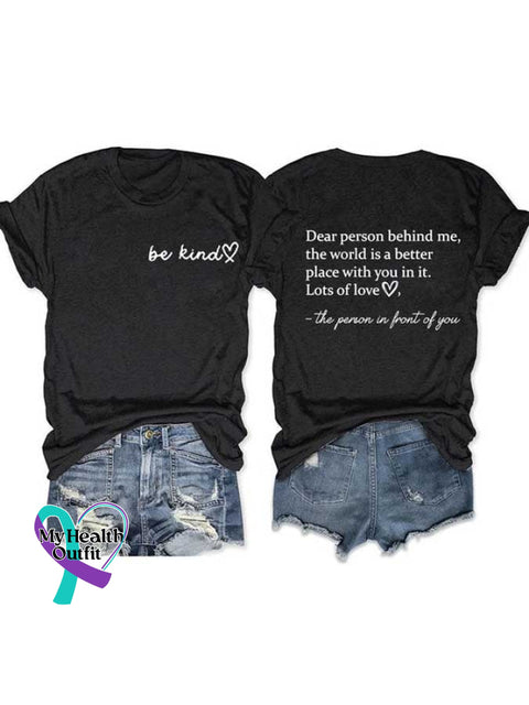 Women’s Be Kind The World Is A Better Place With You In It Print Round Neck T-Shirt Black / S