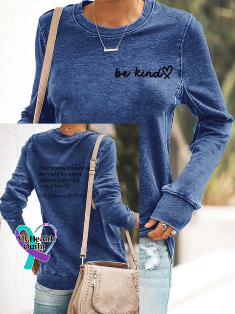 Women’s Be Kind The World Is A Better Place With You In It Round Neck Long Sleeve Sweatshirt Blue