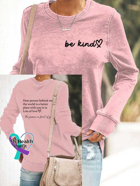 Women’s Be Kind The World Is A Better Place With You In It Round Neck Long Sleeve Sweatshirt Pink