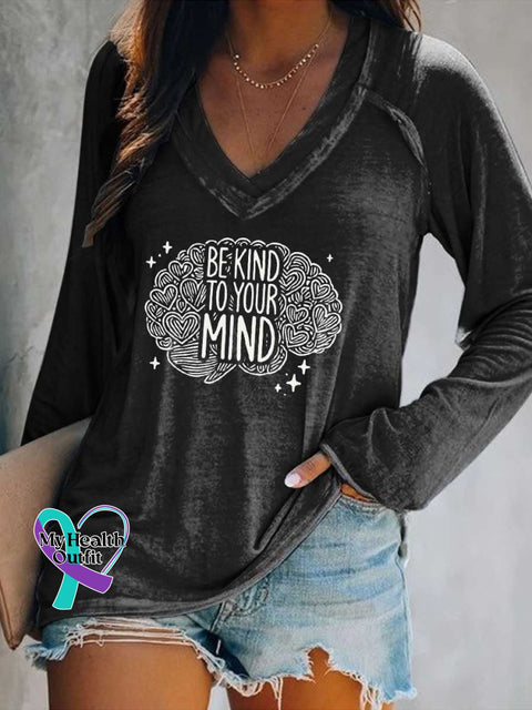 Women’s BE KIND TO YOUR MIND Mental Health Awareness V Neck Long Sleeve Tops Black / S